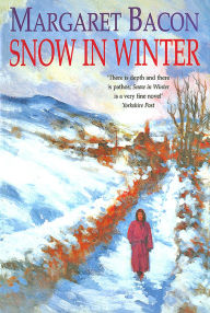 Title: Snow in Winter, Author: Margaret Bacon