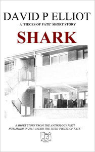 Title: Shark (Der Geldhai), Author: David P Elliot