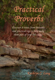 Title: Practical Proverbs, Author: Kathryn C. Lang