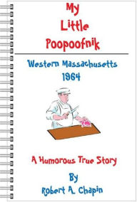 Title: My Little Poopoofnick, Author: Robert Chapin