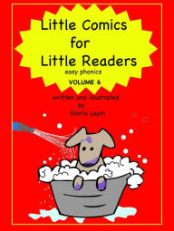 Title: Little Comics for Little Readers: Volume 6, Author: Gloria Lapin