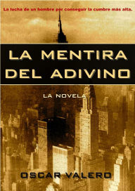 Title: La mentira del adivino, Author: Oscar Valero