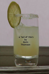 Title: A 'tail of 'rita's, Author: Zarin Thomson