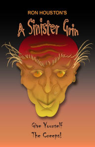 Title: A Sinister Grin, Author: Ron Houston