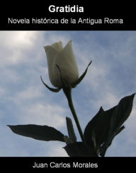 Title: Gratidia, Author: Juan Carlos Morales