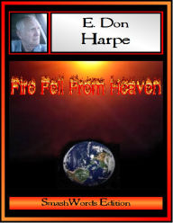 Title: Fire Fell From Heaven Collection, Author: E. Don Harpe