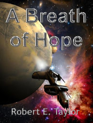 Title: A Breath of Hope, Author: Robert Taylor