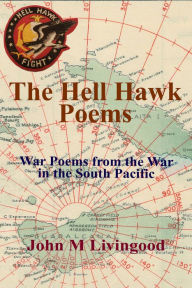 Title: The Hell Hawk Poems, Author: John Livingood