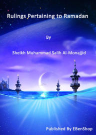 Title: Rulings Pertaining to Ramadan, Author: S. Muhammad Salih Al-Monajjid