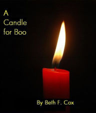 Title: A Candle for Boo, Author: Beth Cox