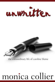 Title: Unwritten, Author: Monica Collier