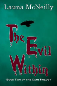 Title: The Evil Within, Author: Launa McNeilly