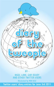 Title: Diary Of The Tweople, Author: Gar Deady & Nigel Lane