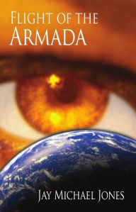 Title: 1 Flight of the Armada, Author: Jay Michael Jones