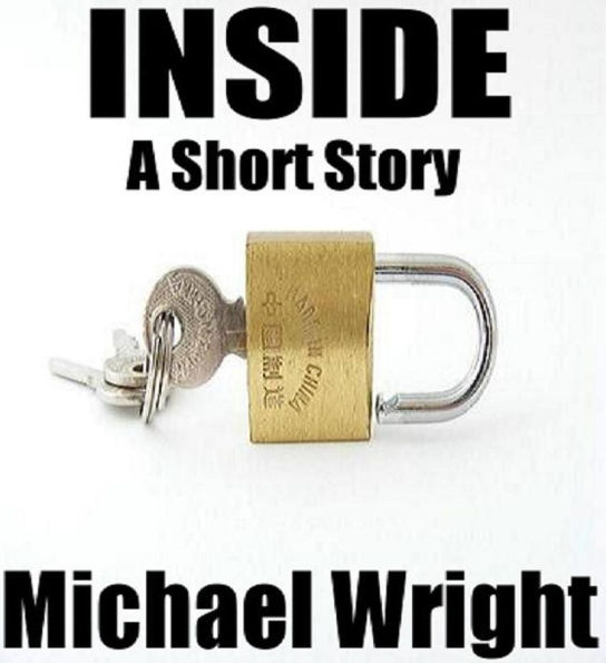 Inside (A Short Story)