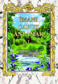 Title: Imani Cabuk Anlamak: 1, Author: Harun Yahya - Adnan Oktar