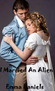 Title: I Married An Alien, Author: Emma Daniels