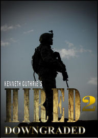 Title: Downgraded (Hired Action Thriller Series #2), Author: Kenneth Guthrie