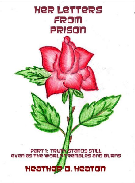 Her Letters from Prison: Part 1