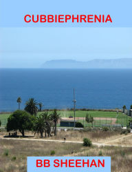 Title: Cubbiephrenia, Author: BB Sheehan