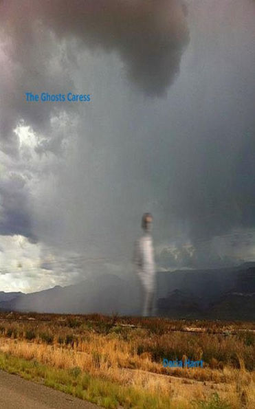 The Ghosts Caress