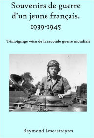 Title: Souvenirs de guerre d'un jeune francais., Author: Olivier Duhamel