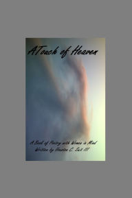 Title: A Touch of Heaven, Author: Houston Suit III