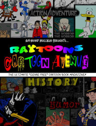 Title: Raytoons Cartoon Avenue Book 1 (Original 2007 Edition), Author: Raymond Mullikin