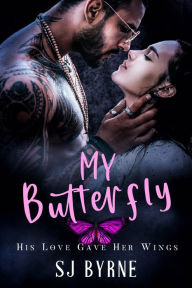 Title: My Butterfly, Author: SJ Byrne