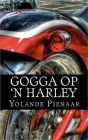 Gogga op 'n Harley (Afrikaans Edition)