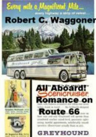 Title: All Aboard! Romance on Route 66, Author: Robert C. Waggoner