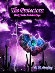 Title: The Protectors: Book 1 in the Protectors Saga, Author: P. M. Dooling