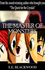 Title: Heiress: The Master of Monsters, Author: E.E. Blake