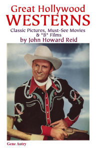 Title: Great Hollywood Westerns: Classic Pictures, Must-See Movies & 