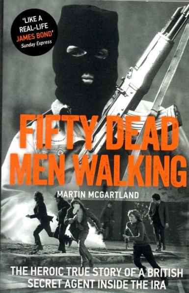 Fifty Dead Men Walking