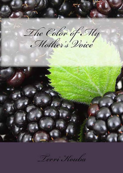 The Color of My Mother's Voice