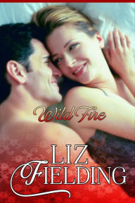 Title: Wild Fire, Author: Liz Fielding