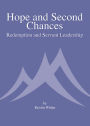 Hope and Second Chances - Redemption and Servant Leadership