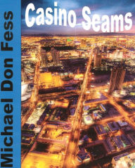 Title: Casino Scams, Author: Michael Don Fess