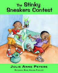 Title: The Stinky Sneakers Contest, Author: Julie Anne Peters
