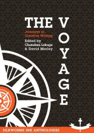 Title: The Voyage: Edited by Chandani Lokuge & David Morley, Author: Silkworms Ink Anthologies