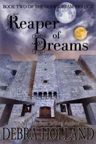 Title: Reaper of Dreams, Author: Debra Holland