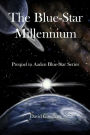 The Blue Star Millennium: A Journey in Time