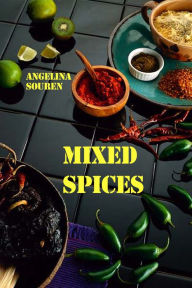 Title: Mixed Spices, Author: Angelina Souren