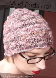 Title: Mod Pods Hat Knitting Pattern, Author: Jenn Wisbeck