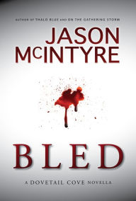 Title: Bled, Author: Jason McIntyre