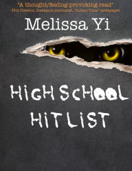 Title: High School Hit List, Author: Melissa Yi