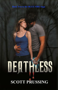 Title: Deathless, Author: Scott Prussing
