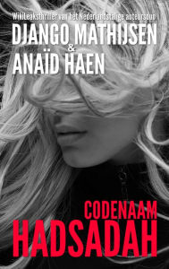 Title: Codenaam Hadsadah, Author: Django Mathijsen