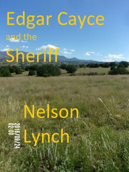 Edgar Cayce and the Sheriff